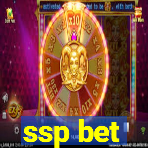 ssp bet